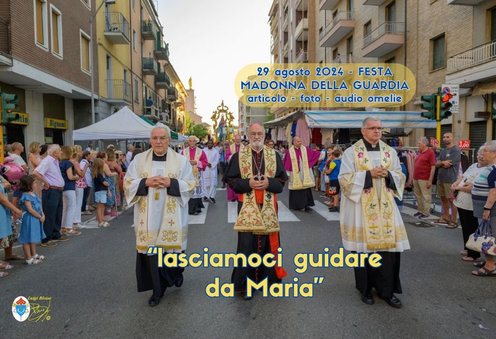 29 agosto 2024: Celebrata la solennità della Madonna della Guardia – FOTO e AUDIO OMELIE